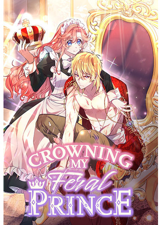 Crowning My Feral Prince