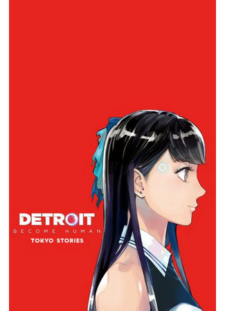 Detroit: Become Human - Tokyo Stories