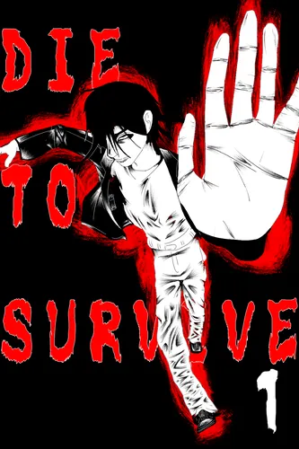 Die to survive