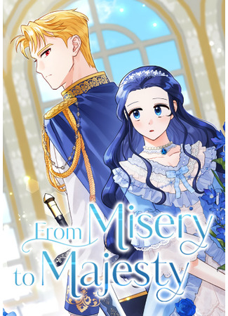 From Misery to Majesty