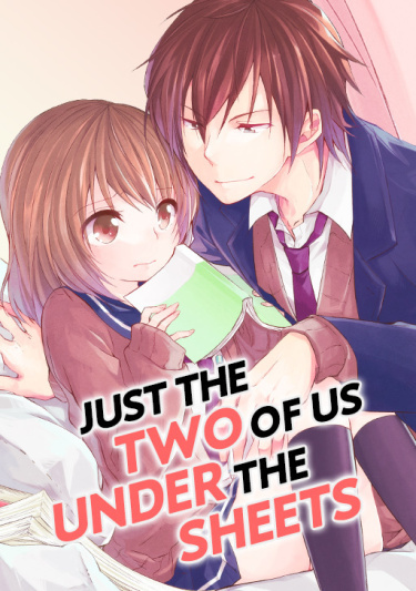 Just the Two of Us Under the Sheets