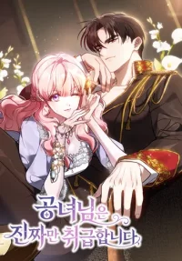 The princess only deals with the real thing.