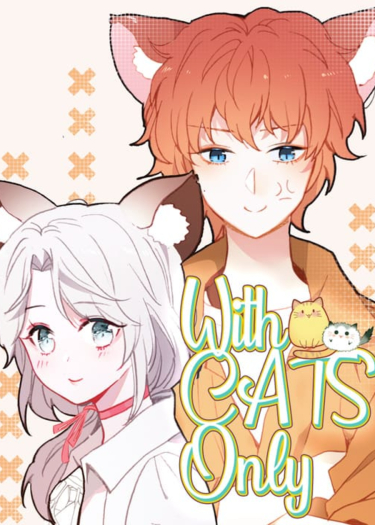 With Cats Only